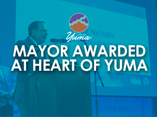 Mayor Nicholls named Outstanding Leader at Heart of Yuma Awards